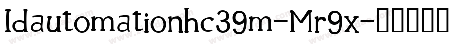 Idautomationhc39m-Mr9x字体转换