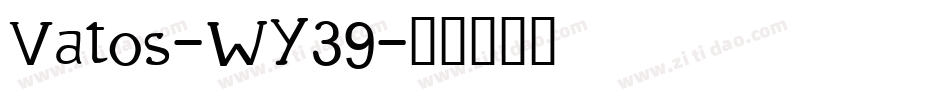 Vatos-WY39字体转换