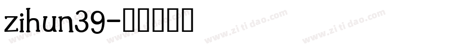zihun39字体转换