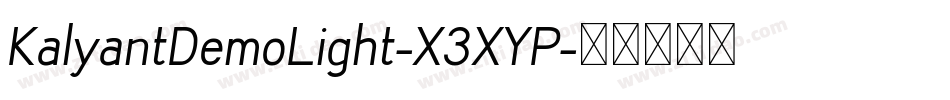 KalyantDemoLight-X3XYP字体转换