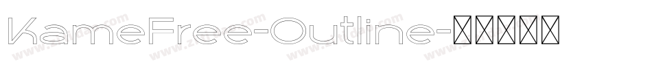 KameFree-Outline字体转换