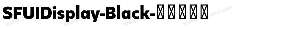 SFUIDisplay-Black字体转换