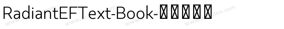 RadiantEFText-Book字体转换