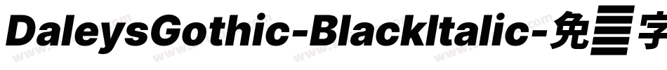 DaleysGothic-BlackItalic字体转换
