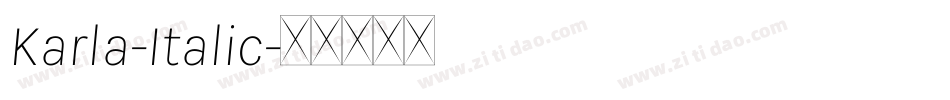 Karla-Italic字体转换