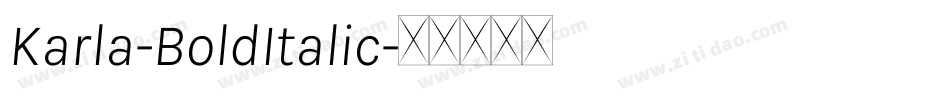 Karla-BoldItalic字体转换