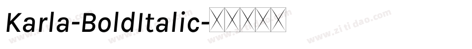 Karla-BoldItalic字体转换