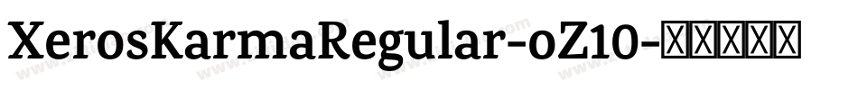 XerosKarmaRegular-oZ10字体转换