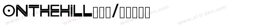 Onthehill生成器字体转换