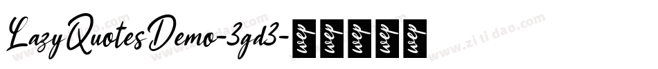 LazyQuotesDemo-3gd3字体转换