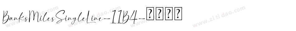 BanksMilesSingleLine-11B4字体转换