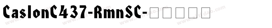 CaslonC437-RmnSC字体转换
