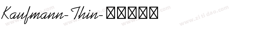 Kaufmann-Thin字体转换