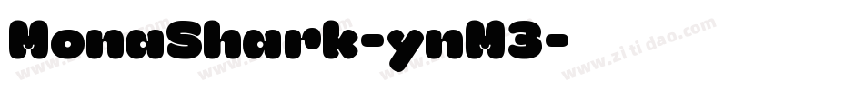 MonaShark-ynM3字体转换