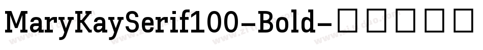 MaryKaySerif100-Bold字体转换
