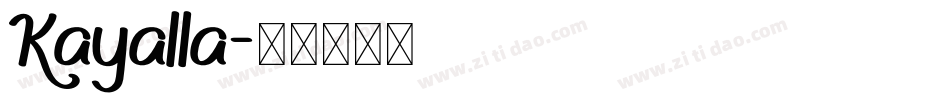 Kayalla字体转换