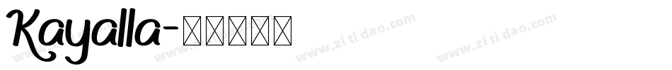 Kayalla字体转换