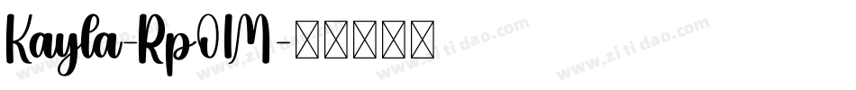 Kayla-Rp01M字体转换