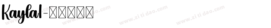 Kayla1字体转换