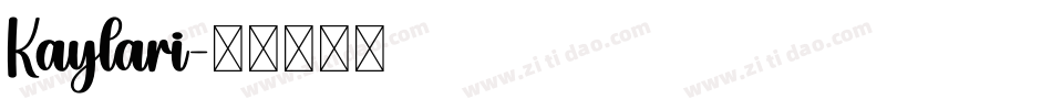 Kaylari字体转换