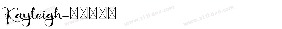 Kayleigh字体转换
