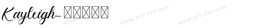 Kayleigh字体转换