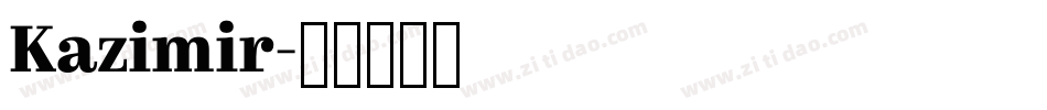 Kazimir字体转换