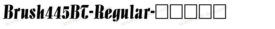 Brush445BT-Regular字体转换