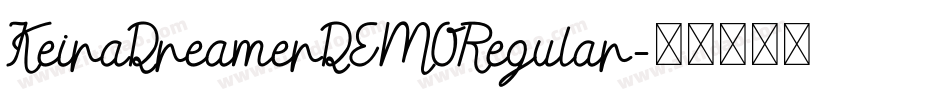 KeiraDreamerDEMORegular字体转换