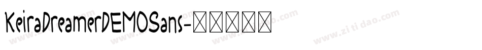 KeiraDreamerDEMOSans字体转换