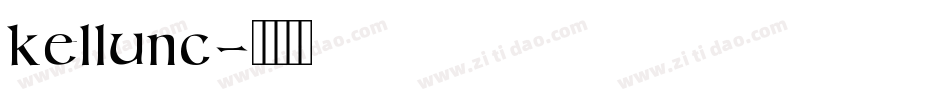kellunc字体转换