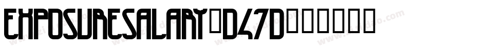ExposureSalary-D47d字体转换