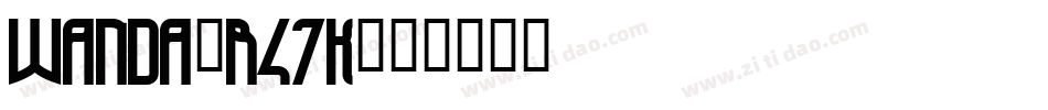 Wanda-r47K字体转换