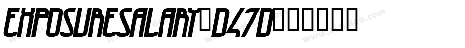 ExposureSalary-D47d字体转换
