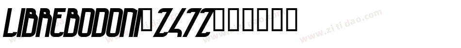LibreBodoni-Z47z字体转换