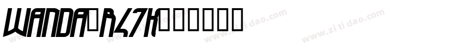Wanda-r47K字体转换