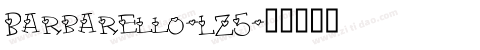 Barbarello-LZ5字体转换
