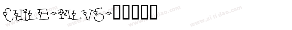 Chile-mlv5字体转换