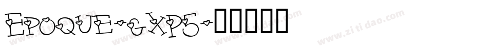 Epoque-gxP5字体转换