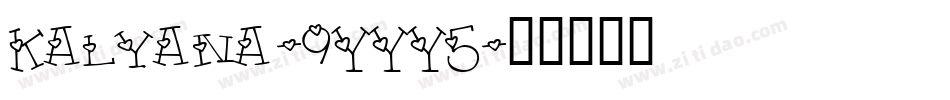 Kalyana-9YYY5字体转换