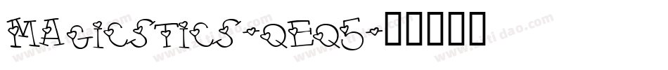 Magicstics-qeq5字体转换