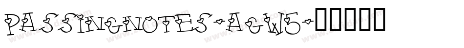 Passingnotes-agW5字体转换