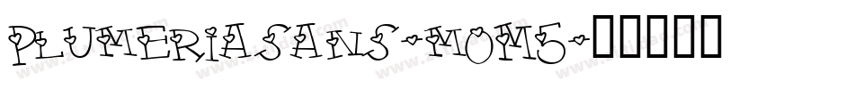 Plumeriasans-mOM5字体转换