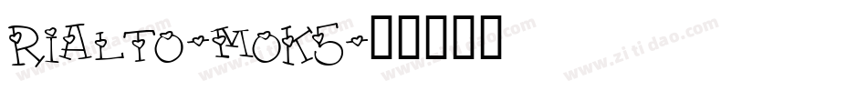 Rialto-moK5字体转换
