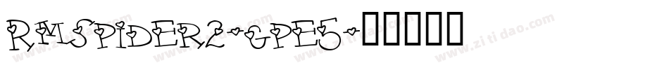 Rmspider2-gpe5字体转换