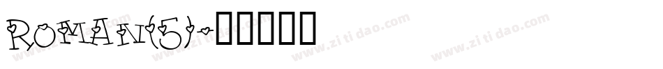 Roman(5)字体转换