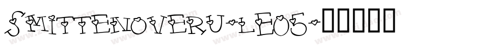 Smittenoveru-lEO5字体转换