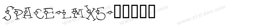 Space-lmX5字体转换