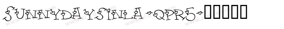 Sunnydaysinla-qpr5字体转换
