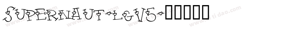Supernaut-lgV5字体转换